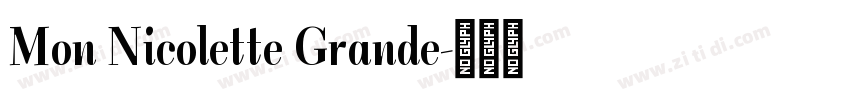 Mon Nicolette Grande字体转换